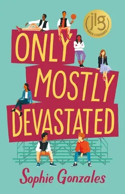 Len väčšinou zničený - Only Mostly Devastated