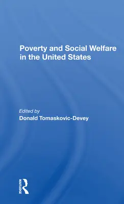 Chudoba a sociálna starostlivosť v Spojených štátoch - Poverty and Social Welfare in the United States