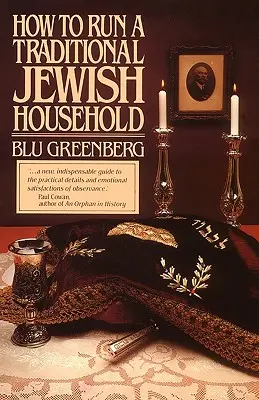 Ako viesť tradičnú židovskú domácnosť - How to Run a Traditional Jewish Household