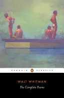 Walt Whitman: Kompletné básne - Walt Whitman: The Complete Poems