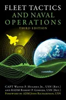 Taktika flotily a námorné operácie, tretie vydanie - Fleet Tactics and Naval Operations, Third Edition