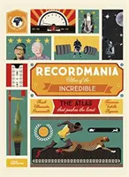 Recordmania: Atlas neuveriteľného - Recordmania: Atlas of the Incredible