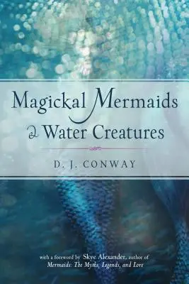 Magické morské panny a vodné bytosti - Magickal Mermaids and Water Creatures