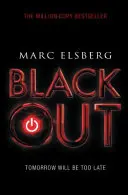 Blackout - Návykový medzinárodný katastrofický bestseller - Blackout - The addictive international bestselling disaster thriller