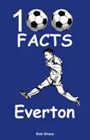 Everton - 100 faktov - Everton - 100 Facts