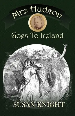 Pani Hudsonová ide do Írska - Mrs Hudson Goes To Ireland