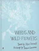 Plevel a divoké kvety - Weeds and Wild Flowers