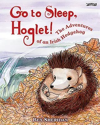 Choď spať, Hoglet - Go to Sleep, Hoglet