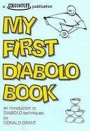 Moja prvá kniha o diabolo - Úvod do techník diabolo - My First Diabolo Book - An Introduction to Diabolo Techniques