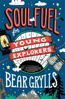 Palivo pre dušu mladých bádateľov - Soul Fuel for Young Explorers