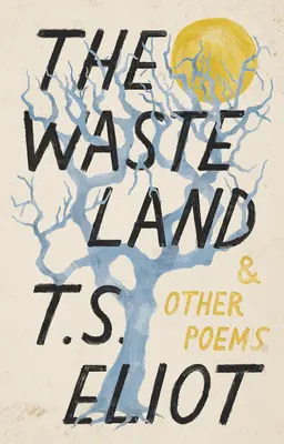 Pustatina a iné básne - The Waste Land and Other Poems