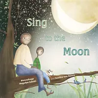 Spievajte na Mesiac - Sing to the Moon