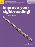 Zlepšite si čítanie! Flétna, 4. - 5. ročník: cvičebnica na skúšky - Improve Your Sight-Reading! Flute, Grade 4-5: A Workbook for Examinations