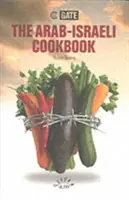 Arabská izraelská kuchárka: Hraná kuchárka - kuchárska kniha - The Arab Israeli Cookbook: The Play