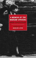 Spomienky na Varšavské povstanie - A Memoir of the Warsaw Uprising