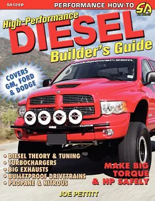 Príručka konštruktéra vysokovýkonných vznetových motorov - High-Performance Diesel Builder's Guide