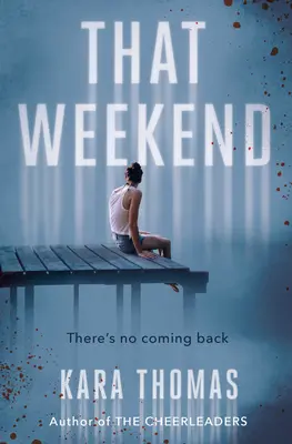 Ten víkend - That Weekend