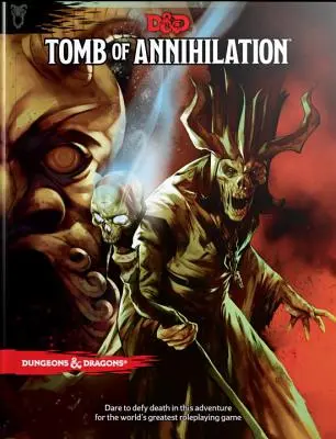 Hrobka záhuby (Tomb of Annihilation) - Tomb of Annihilation