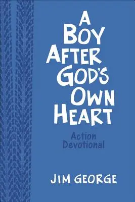 Chlapec podľa Božieho srdca Action Devotional Deluxe Edition - A Boy After God's Own Heart Action Devotional Deluxe Edition