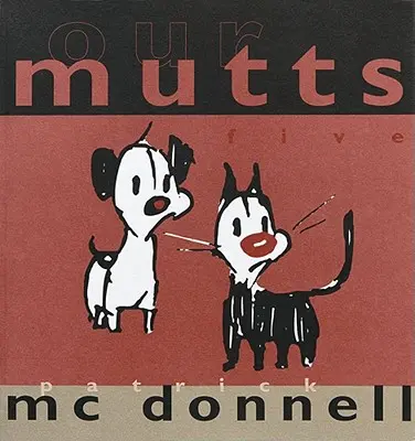 Naše Mutty: Päť - Our Mutts: Five
