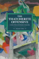 Thatcherovská ofenzíva: Neopulantská analýza - The Thatcherite Offensive: A Neo-Poulantzasian Analysis