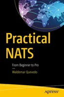 Praktické náuky: Od začiatočníka k profesionálovi - Practical Nats: From Beginner to Pro