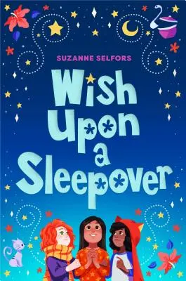 Želanie na nocľah - Wish Upon a Sleepover