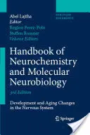 Príručka neurochémie a molekulárnej neurobiológie: Vývoj a starnutie Zmeny v nervovom systéme - Handbook of Neurochemistry and Molecular Neurobiology: Development and Aging Changes in the Nervous System