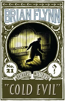Studené zlo: Záhada Anthonyho Bathursta - Cold Evil: An Anthony Bathurst Mystery