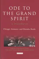 Óda na veľkého ducha - dialóg - Ode to the Grand Spirit - A Dialogue