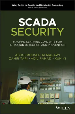 Scada Security: Koncepty strojového učenia na detekciu a prevenciu narušenia - Scada Security: Machine Learning Concepts for Intrusion Detection and Prevention