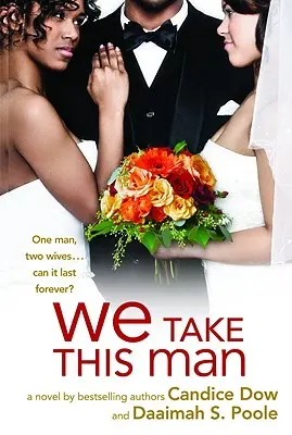 Berieme si tohto muža - We Take This Man
