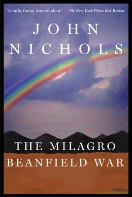 Milagro Beanfield War - The Milagro Beanfield War