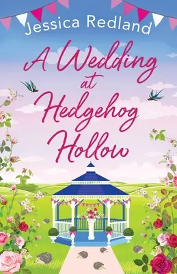 Svadba v Hedgehog Hollow - A Wedding at Hedgehog Hollow