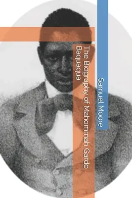 Životopis Mahommah Gardo Baquaqua - The Biography of Mahommah Gardo Baquaqua