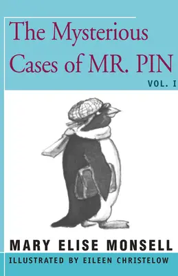 Záhadné prípady pána Pin: I. diel - The Mysterious Cases of Mr. Pin: Vol. I