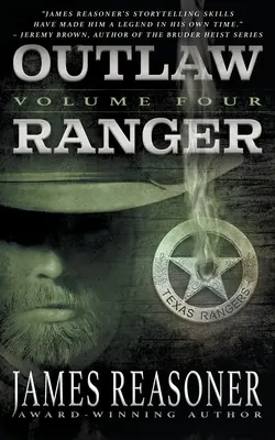 Outlaw Ranger, Volume Four: Westernová séria pre mládež - Outlaw Ranger, Volume Four: A Western Young Adult Series