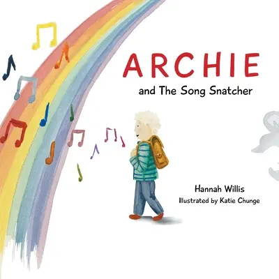 Archie a zlodej piesní - Archie and the Song Snatcher