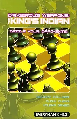Nebezpečné zbrane: Kráľova indická - Dangerous Weapons: The King's Indian