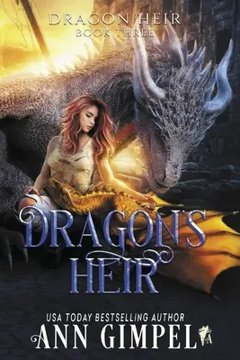 Dračí dedič: Dystopická fantasy - Dragon's Heir: Dystopian Fantasy