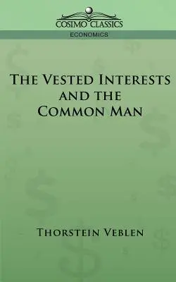 Záujmy a obyčajný človek - The Vested Interests and the Common Man