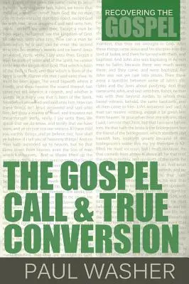 Volanie evanjelia a pravé obrátenie - The Gospel Call and True Conversion