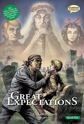 Veľké očakávania Rýchla textová verzia: Grafický román - Great Expectations Quick Text Version: The Graphic Novel