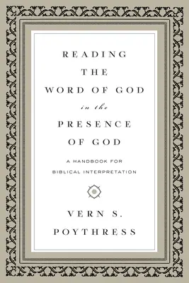 Čítanie Božieho slova v Božej prítomnosti: Príručka biblickej interpretácie - Reading the Word of God in the Presence of God: A Handbook for Biblical Interpretation