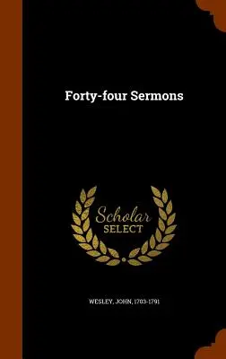 Štyridsaťštyri kázní - Forty-Four Sermons