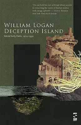 Ostrov klamu: Vybrané rané básne, 1974-1999 - Deception Island: Selected Early Poems, 1974-1999