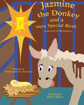 Oslík Jazmín a veľmi zvláštne narodenie: Cesta do Betlehema - Jazmine the Donkey and a Very Special Birth: A Journey to Bethlehem
