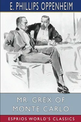 Pán Grex z Monte Carla (Esprios Classics) - Mr. Grex of Monte Carlo (Esprios Classics)