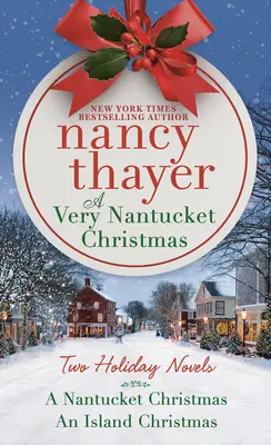 Veľmi nantucketské Vianoce: Dva prázdninové romány - A Very Nantucket Christmas: Two Holiday Novels