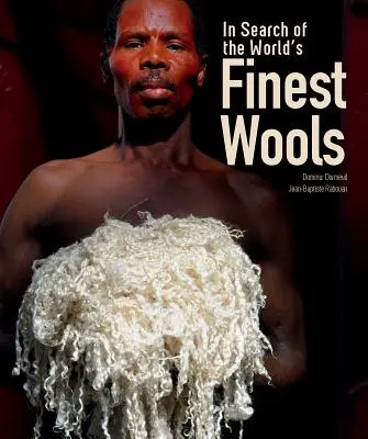 Pri hľadaní najkvalitnejšej vlny na svete - In Search of the World's Finest Wools
